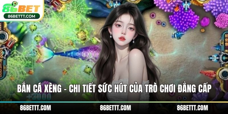 bắn cá xèng