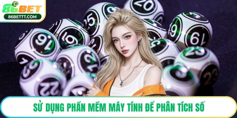 Sử dụng phần mềm máy tính để phân tích số