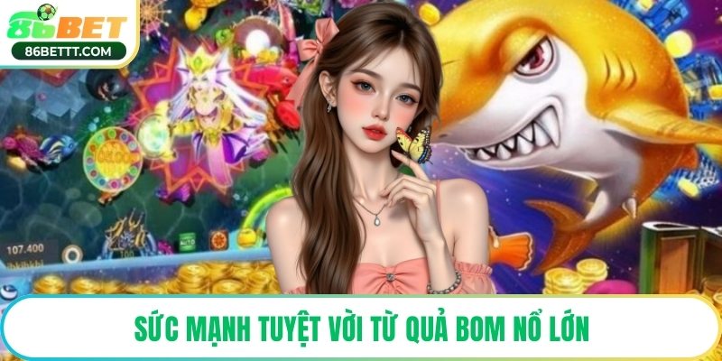 Sức mạnh tuyệt vời từ quả bom nổ lớn